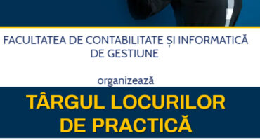 Afis targul locurilor de practica